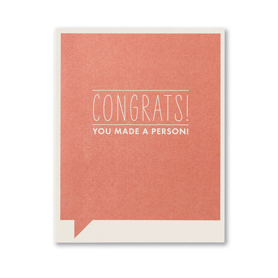You Made a Person Baby Card