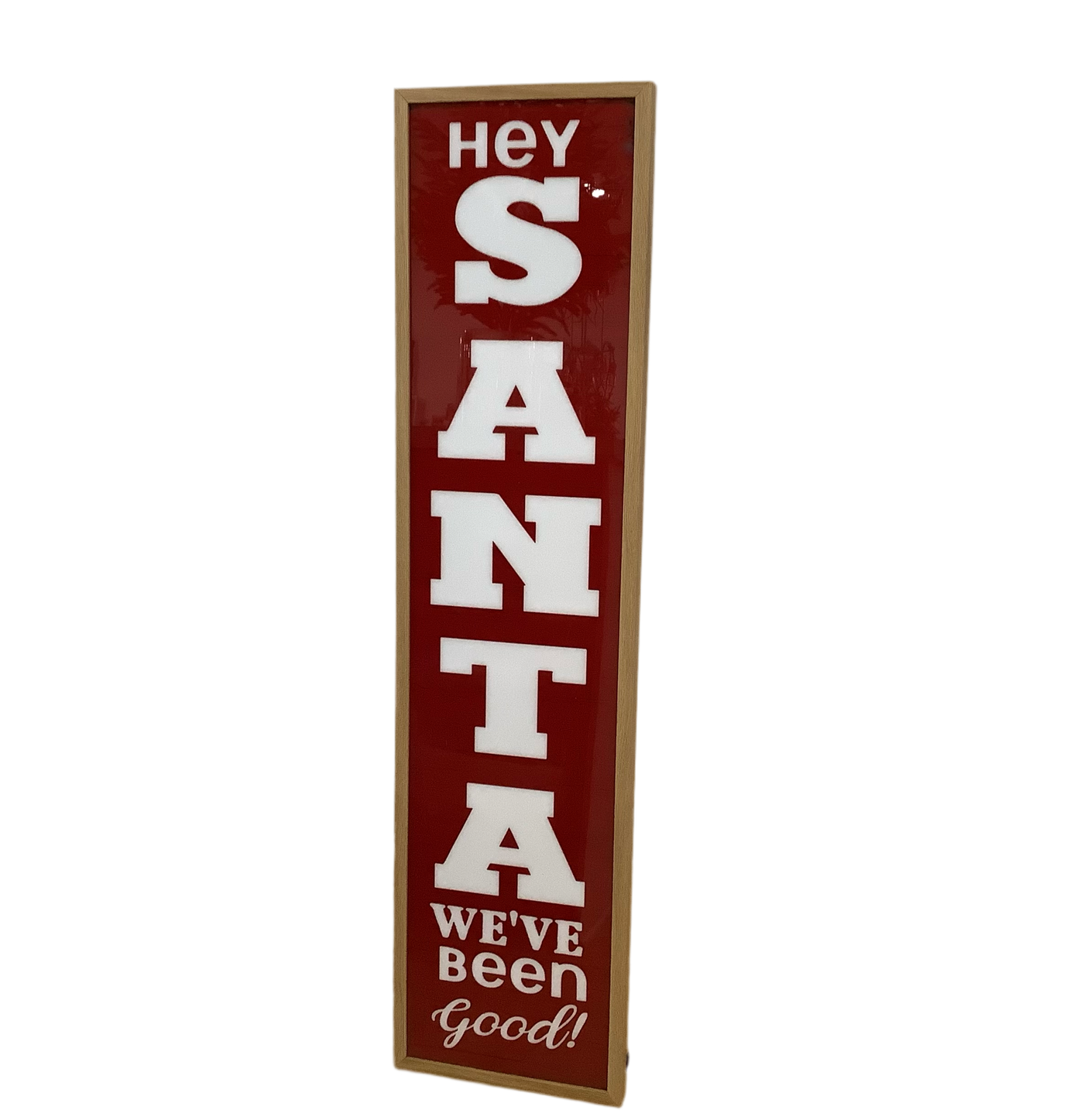 Light Up Easel Sign Hey Santa We’ve Been Good