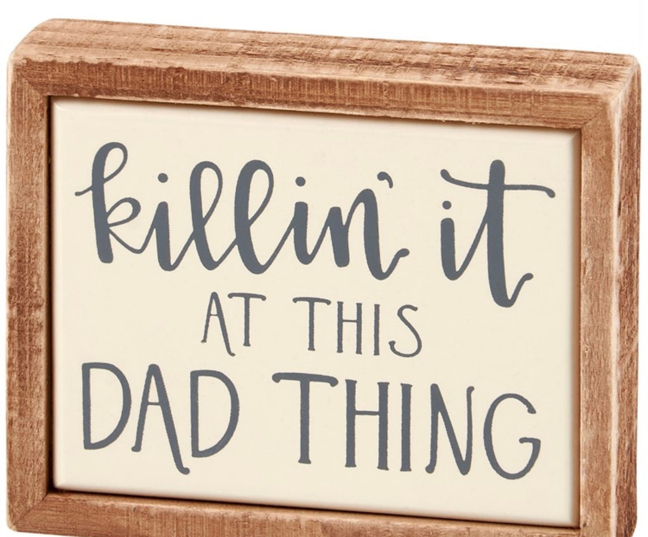 Dad Thing Block Sign