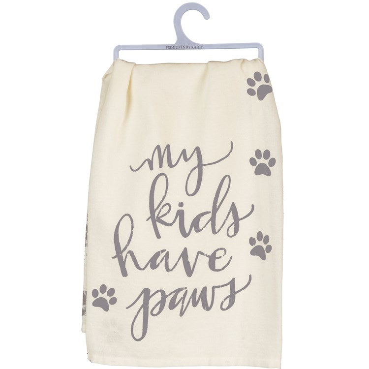 My Kids Have Paws  Dish Towel