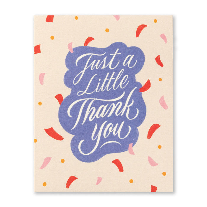 Just A Little Thank You Card