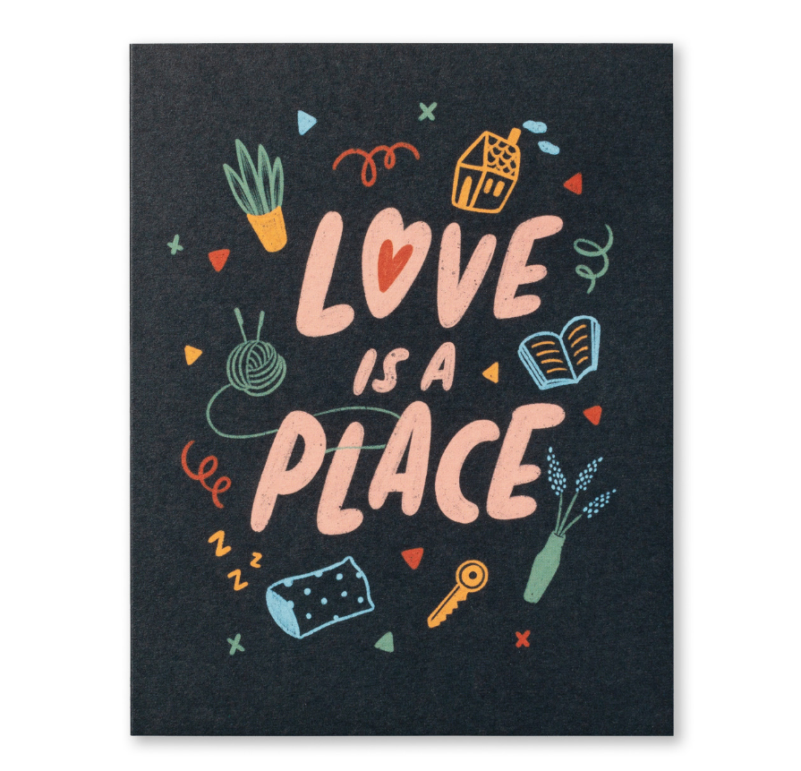 Love is A Place New Home Card
