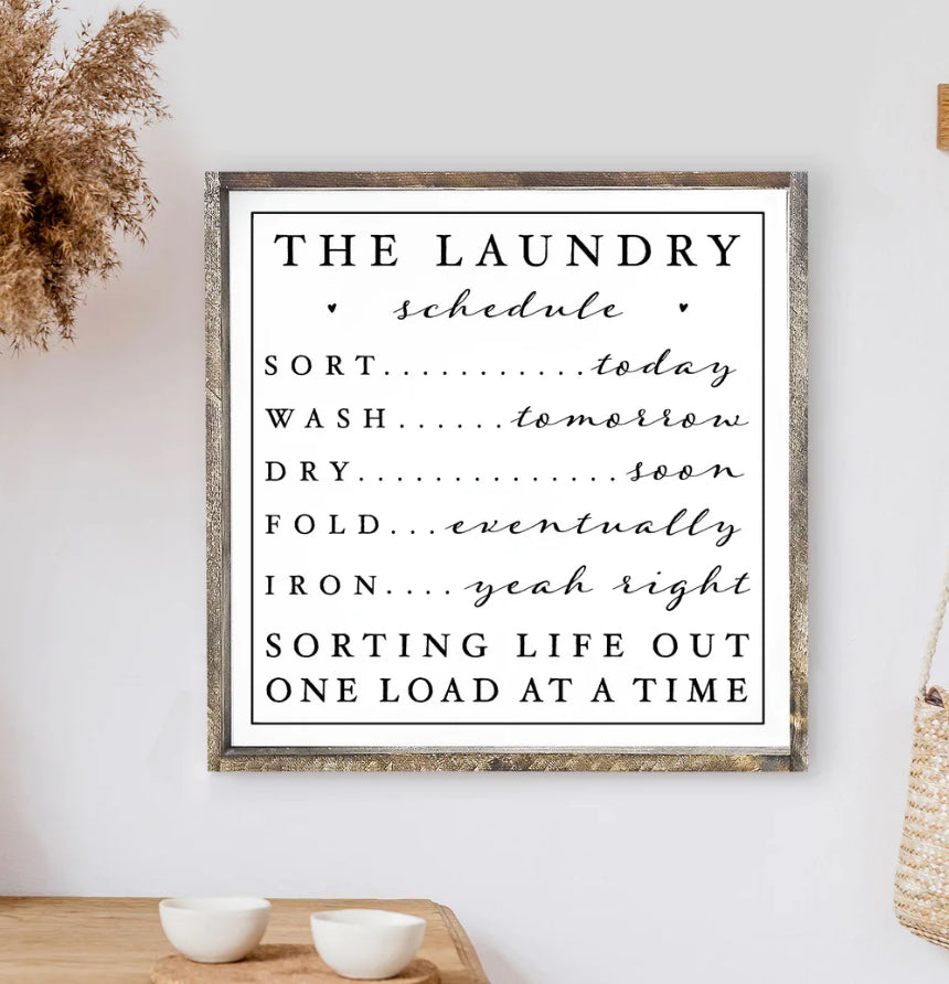 The Laundry Schedule Wood Sign 13x13" Espresso