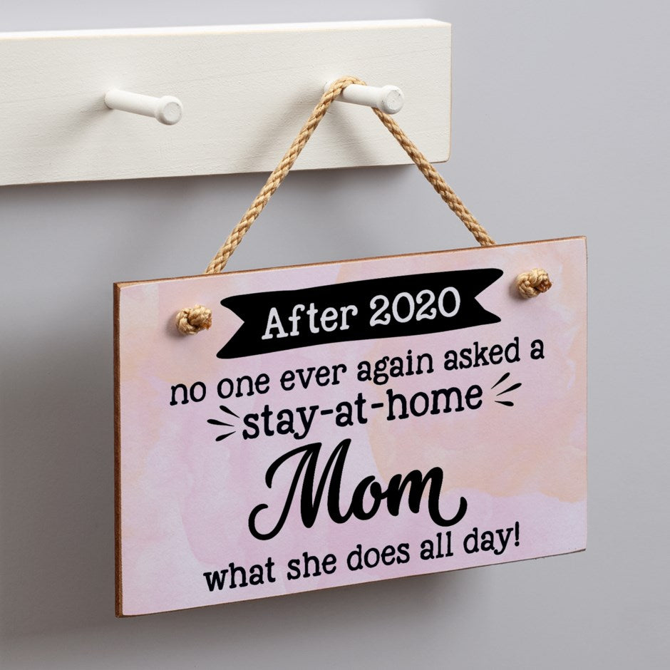Stay At Home Mom Sign